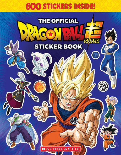Official Dragon Ball Super Sticker Book -- Scholastic, Paperback