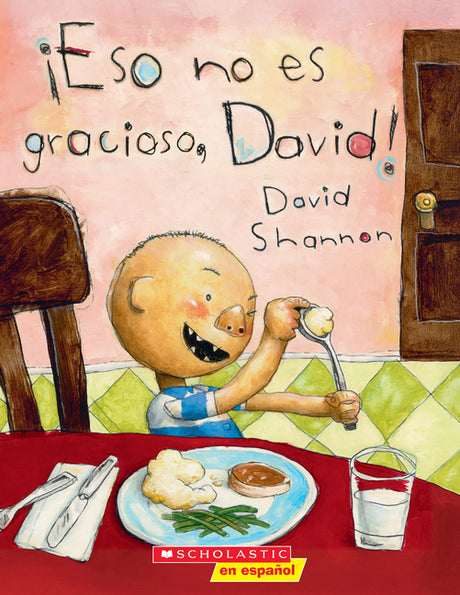 ¡Eso No Es Gracioso, David! (That's Not Funny, David!) -- David Shannon, Paperback