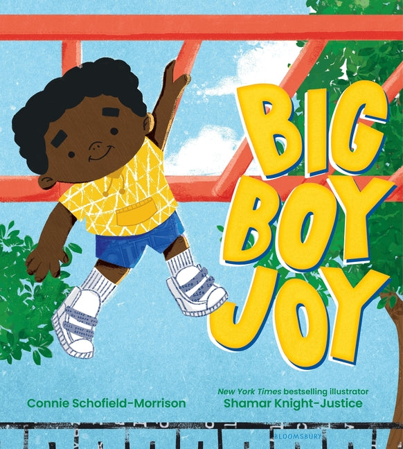 Big Boy Joy -- Connie Schofield-Morrison, Hardcover