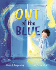 Out of the Blue: A Heartwarming Picture Book about Celebrating Difference by Tregoning, Robert