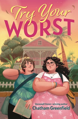 Try Your Worst by Greenfield, Chatham