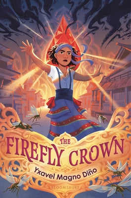 The Firefly Crown by Diño, Yxavel Magno