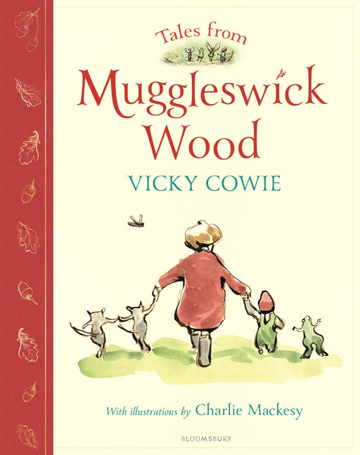 Tales from Muggleswick Wood: A Magical Bedtime Treasury by Cowie, Vicky