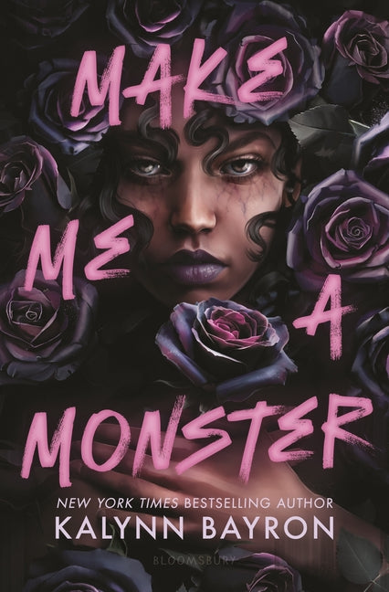 Make Me a Monster -- Kalynn Bayron, Paperback