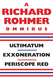 A Richard Rohmer Omnibus by Rohmer, Richard