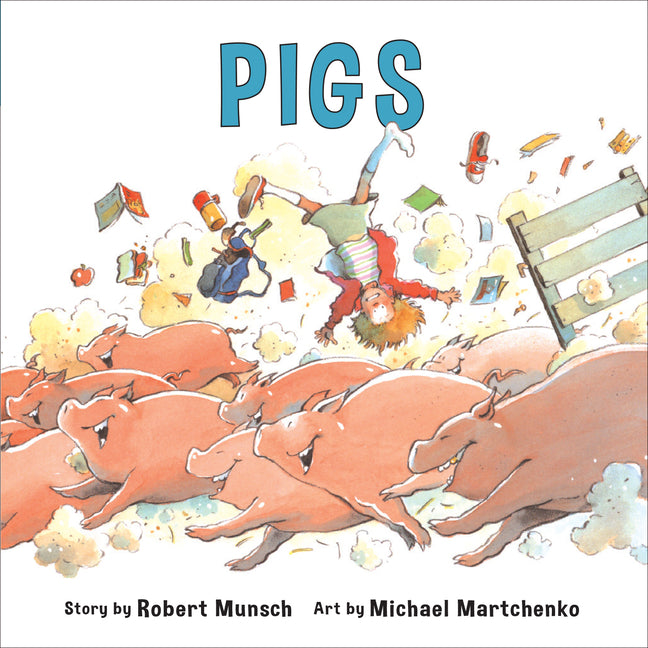 Pigs (Annikin Miniature Edition) -- Robert Munsch, Paperback