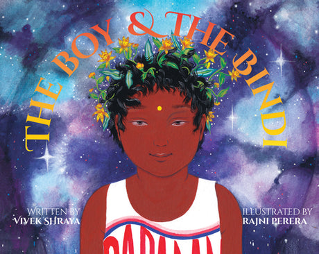 The Boy & the Bindi -- Vivek Shraya, Hardcover