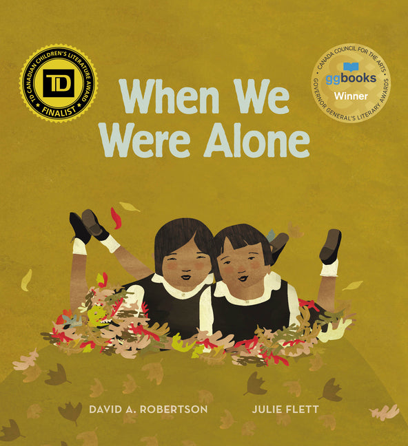 When We Were Alone -- David A. Robertson, Hardcover