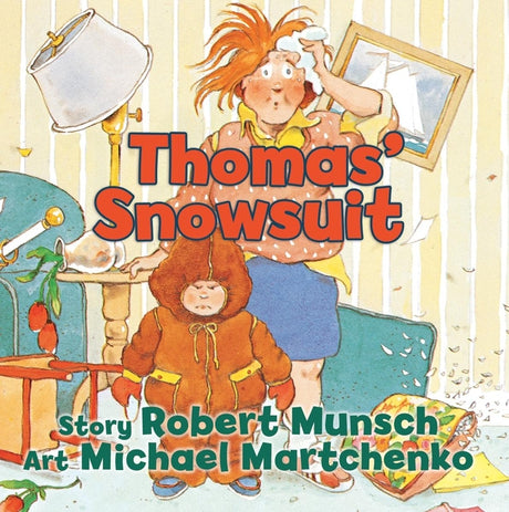 Thomas' Snowsuit -- Robert Munsch, Hardcover
