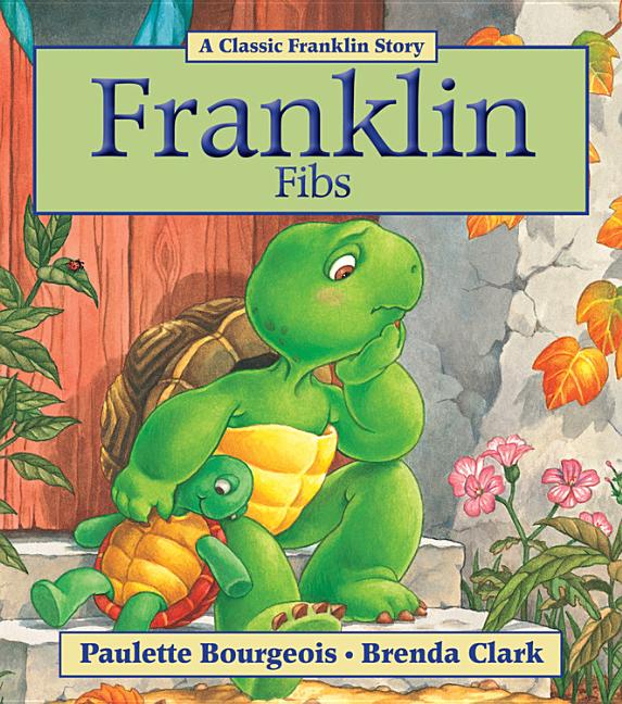 Franklin Fibs by Bourgeois, Paulette