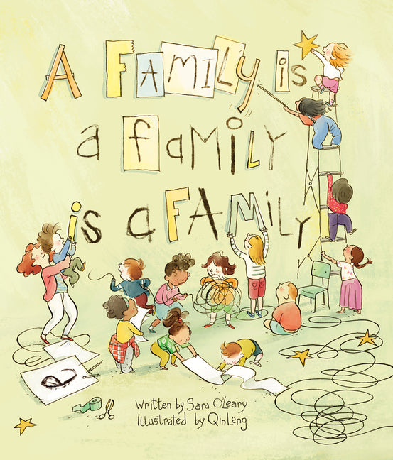 A Family Is a Family Is a Family -- Sara O'Leary, Hardcover