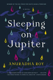 Sleeping on Jupiter by Roy, Anuradha