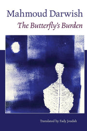 The Butterfly's Burden by Darwish, Mahmoud