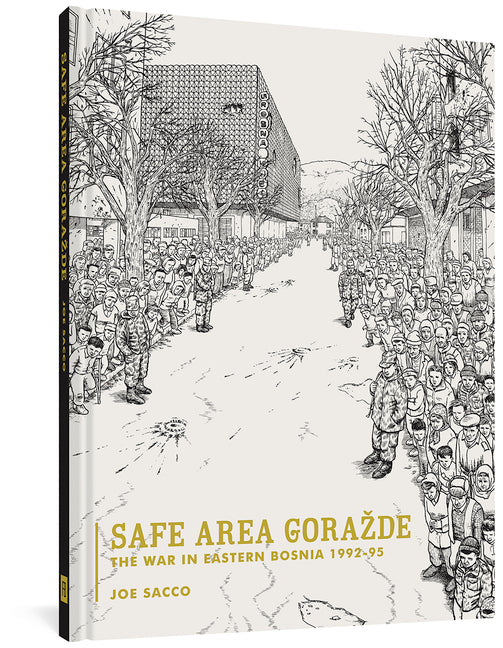 Safe Area Gorazde -- Joe Sacco, Paperback