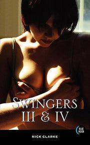 Swingers III and IV by Clarke, Nick