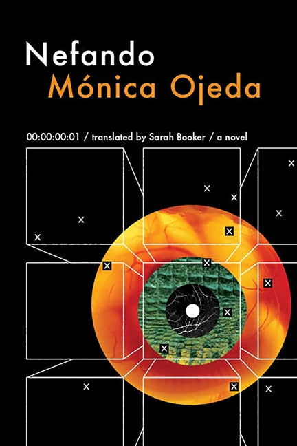 Nefando -- Mónica Ojeda, Paperback