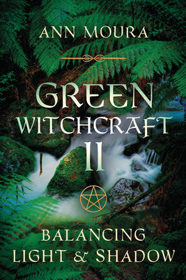Green Witchcraft II by Moura, Ann