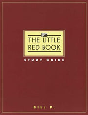 The Little Red Book Study Guide by P, Bill