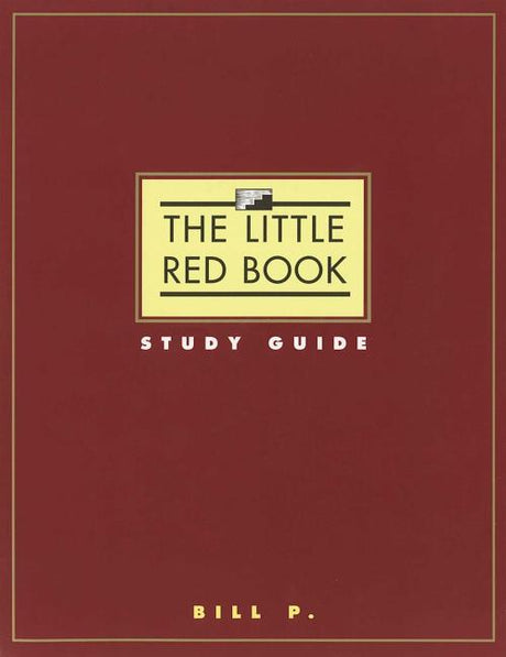 The Little Red Book Study Guide -- Bill P, Paperback