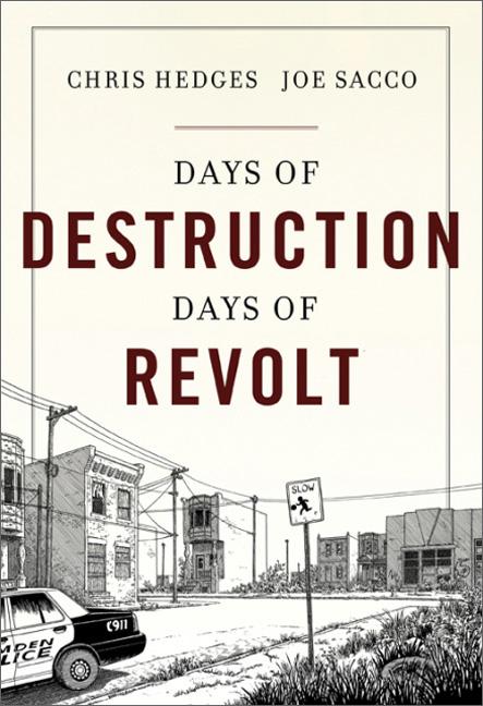 Days of Destruction, Days of Revolt by Hedges, Chris