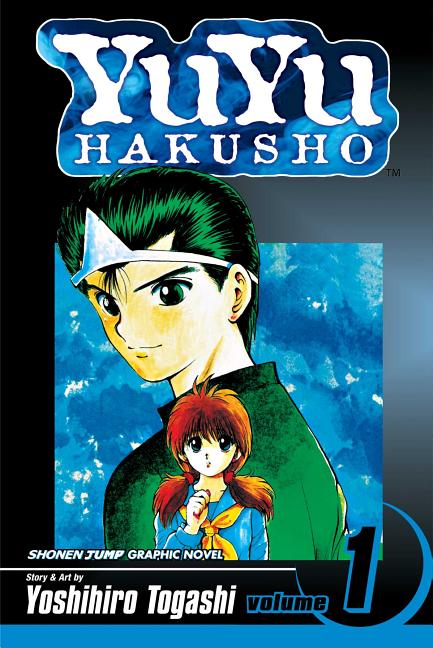 Yuyu Hakusho, Vol. 1: Goodbye, Material World! -- Yoshihiro Togashi, Paperback