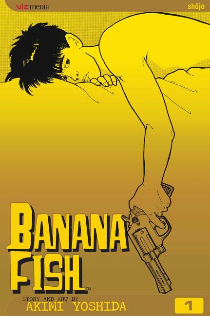 Banana Fish, Vol. 1 -- Akimi Yoshida, Paperback