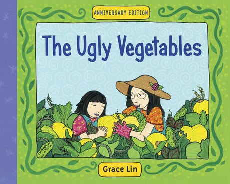 The Ugly Vegetables -- Grace Lin, Paperback