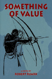Something of Value by Ruark, Robert