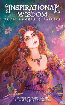 Inspirational Wisdom from Angels & Fairies by Munro, Frances