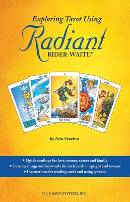 Exploring Tarot Using Radiant Rider Waite [With Booklet] by Venefica, Avia