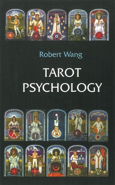 Tarot Psychology -- Robert Wang, Paperback