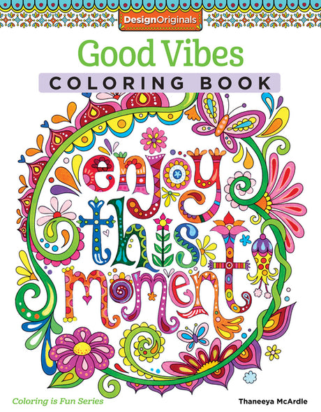Good Vibes Coloring Book -- Thaneeya McArdle, Paperback
