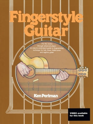 Fingerstyle Guitar: Guitar Technique by Perlman, Ken