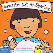 Germs Are Not for Sharing by Verdick, Elizabeth