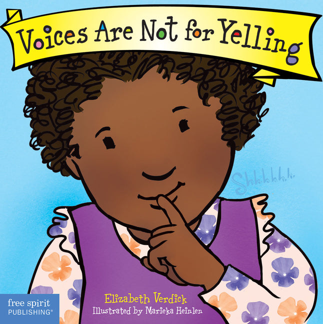 Voices Are Not for Yelling Board Book -- Elizabeth Verdick, Board Book