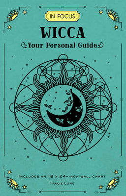 In Focus Wicca: Your Personal Guidevolume 16 by Long, Tracie