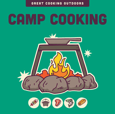 Camp Cooking -- Editors Of the Harvard Common Press, Hardcover