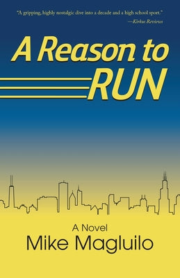 A Reason to Run by Magluilo, Mike