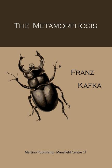 The Metamorphosis by Kafka, Franz