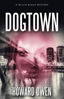 Dogtown by Owen, Howard
