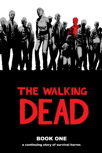 Walking Dead Book 1 -- Robert Kirkman, Hardcover