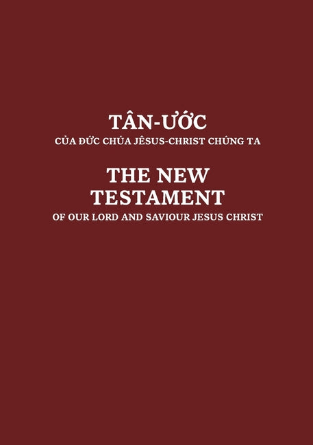 Vietnamese and English New Testament -- United Bible Society, Bible