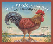 R Is for Rhode Island Red: A Rhode Island Alphabet by Allio, Mark