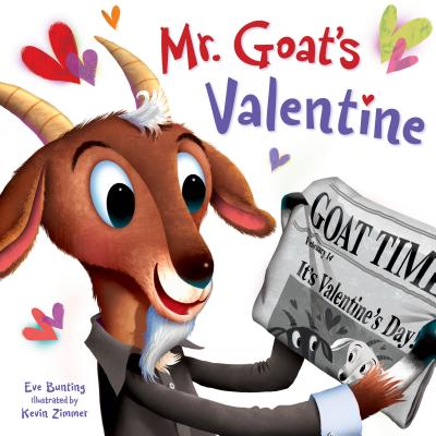 Mr. Goat's Valentine -- Eve Bunting, Hardcover