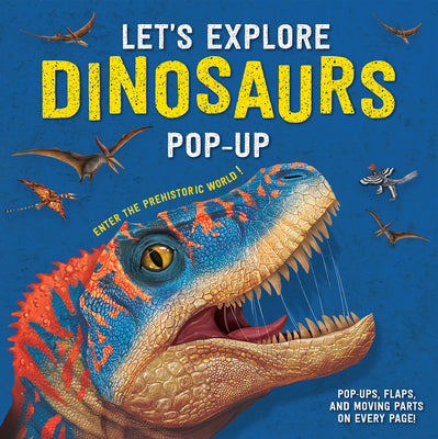 Let's Explore Dinosaurs Pop-Up by Tong, Mi