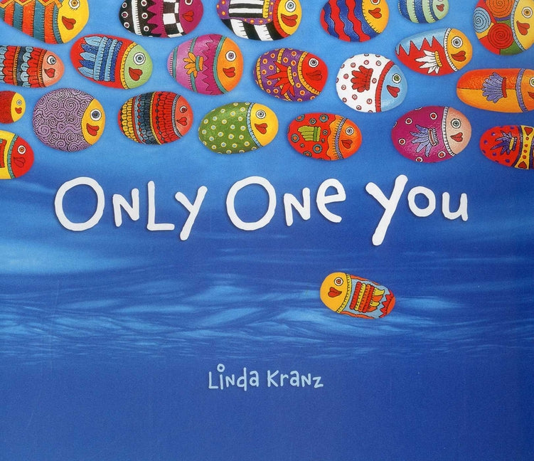 Only One You by Kranz, Linda