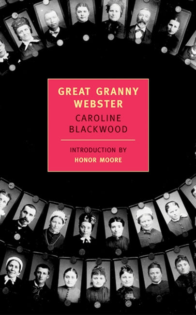 Great Granny Webster -- Caroline Blackwood, Paperback