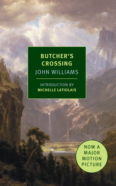Butcher's Crossing -- John Williams, Paperback