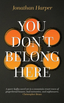 You Don't Belong Here -- Jonathan Harper, Paperback