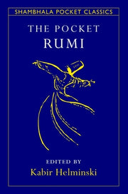 The Pocket Rumi by Rumi, Mevlana Jalaluddin